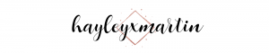 HAYLEYXMARTIN | BEAUTY, LIFESTYLE, TRAVEL & BLOG COACHING