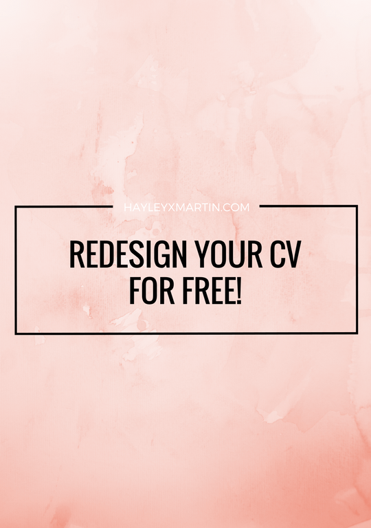 hayleyxmartin | REDESIGN YOUR CV FOR FREE
