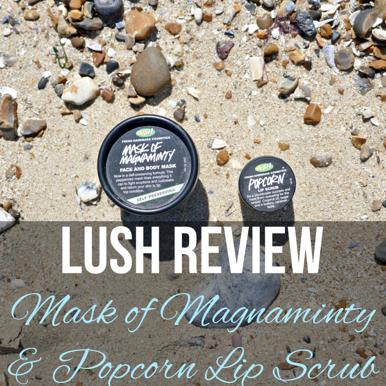 hayleyxmartin | Lush Review - Mask of Magnaminty & Popcorn Lip Scrub