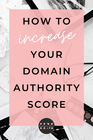 HOW INCREASE TO YOUR DOMAIN AUTHORITY SCORE