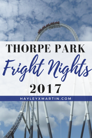 THORPE PARK FRIGHT NIGHTS 2017 - HAYLEYXMARTIN