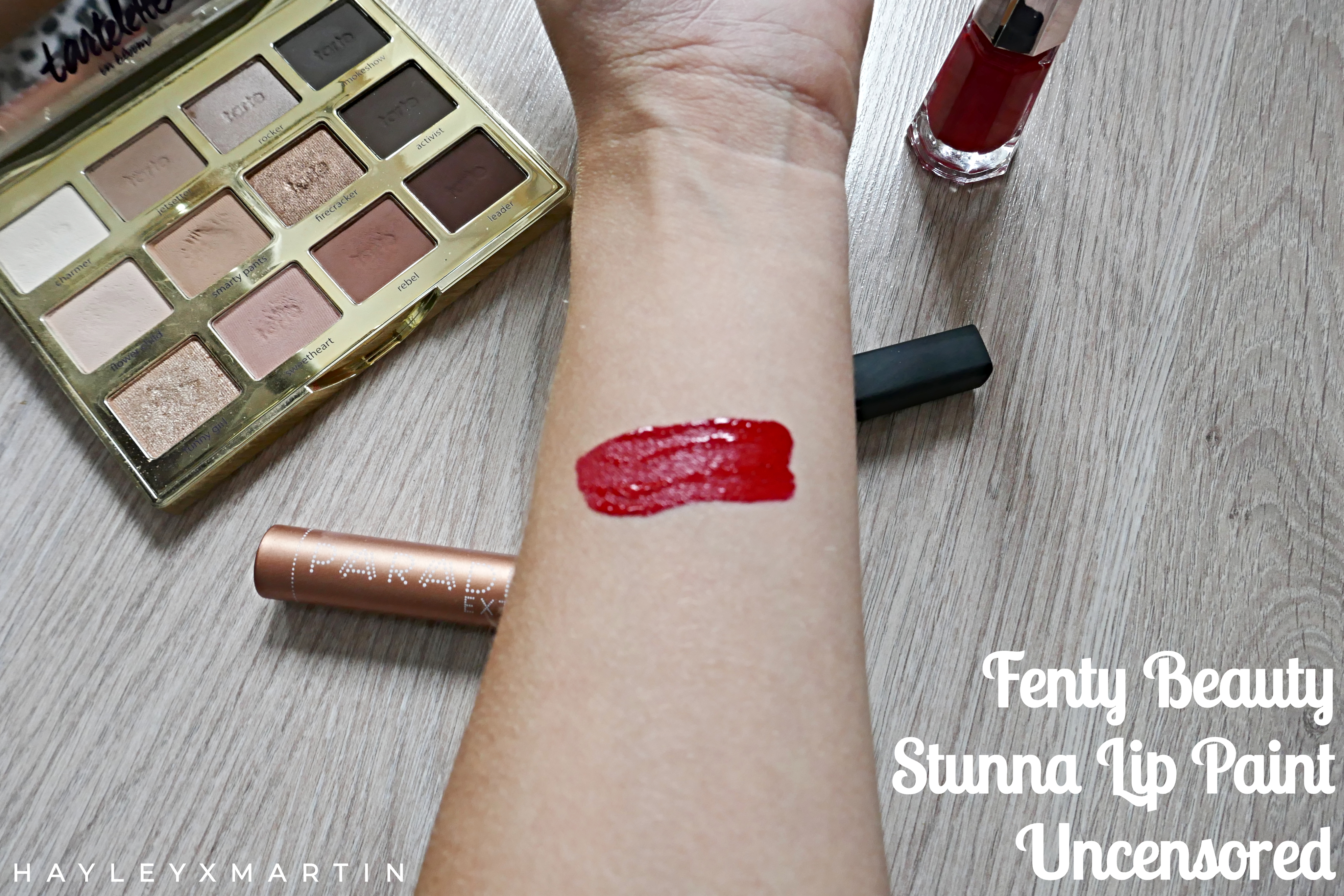 HAYLEYXMARTIN _ FENTY BEAUTY STUNNA LIP PAINT UNCENSORED REVIEW & SWATCHES