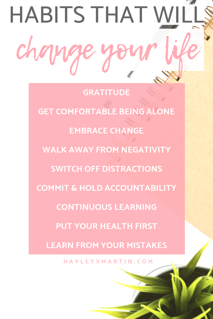 HABITS THAT WILL CHANGE YOUR LIFE  | HAYLEYXMARTIN | HOW TO HAVE YOUR BEST YEAR IN 2019
