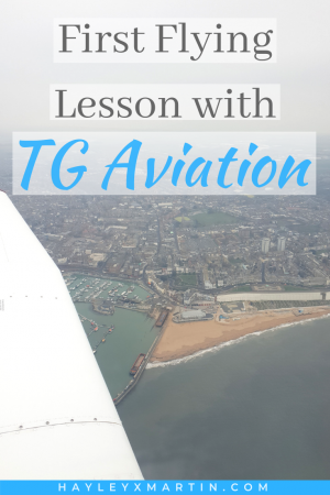 First Flying Lesson with TG Aviation | Lydd, Kent | HAYLEYXMARTIN