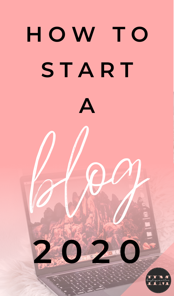 HOW TO START A BLOG IN 2020 | PLUS BEGINNERS TIPS | HAYLEYXMARTIN.COM